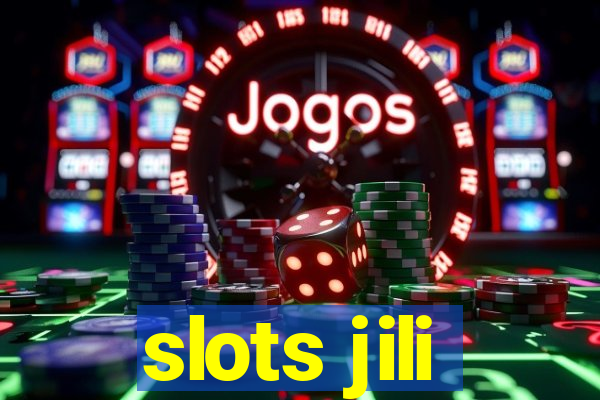 slots jili